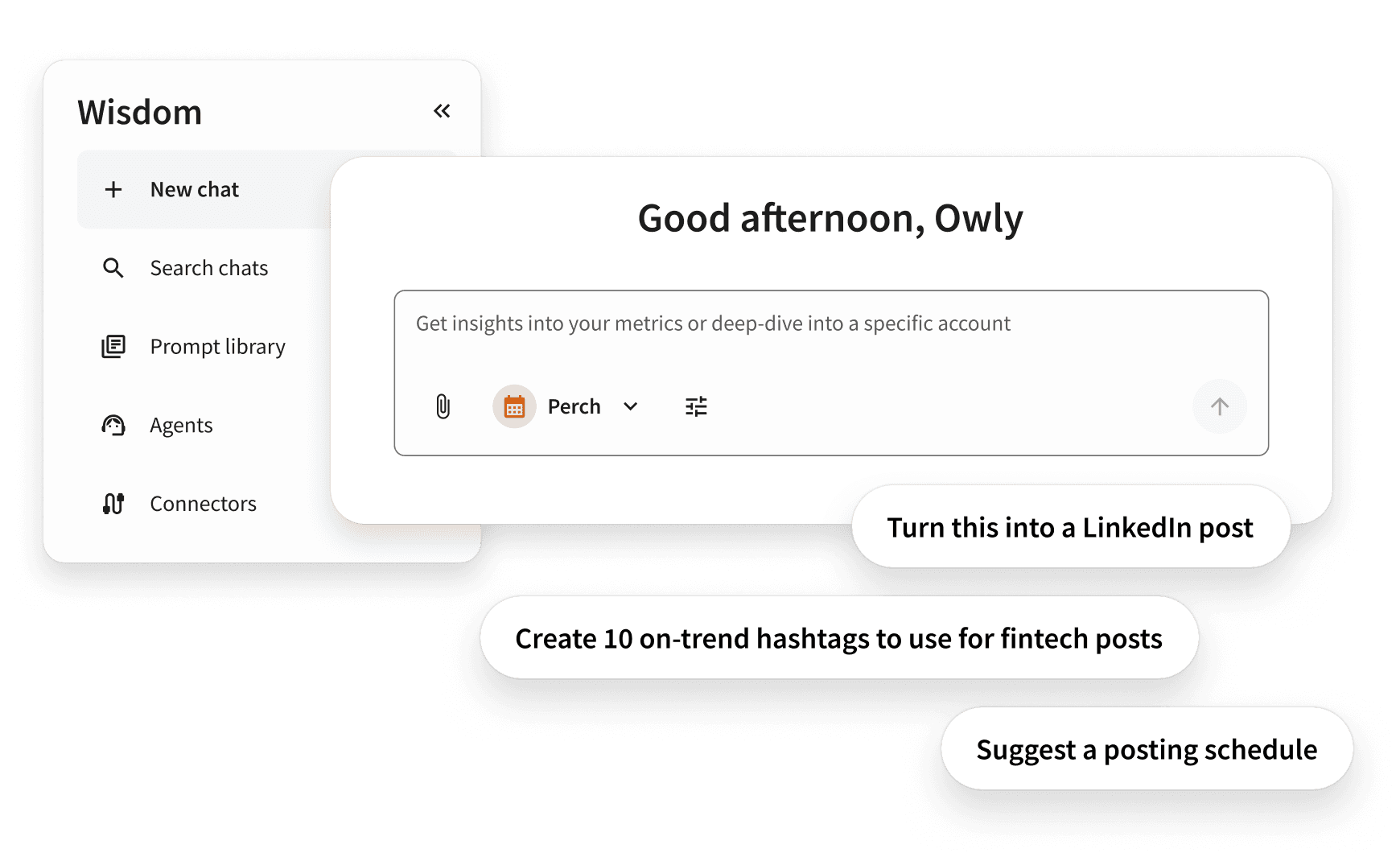 A chat interface called Wisdom showing AI prompt suggestions for LinkedIn posts, hashtags, and posting schedules.